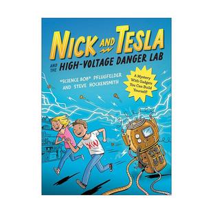 Tesla Pflugfelder Bob Lab Nick and 尼克和特斯拉系列1 High the 儿童推理小说 英文原版 Voltage 高电压危险实验室 Danger