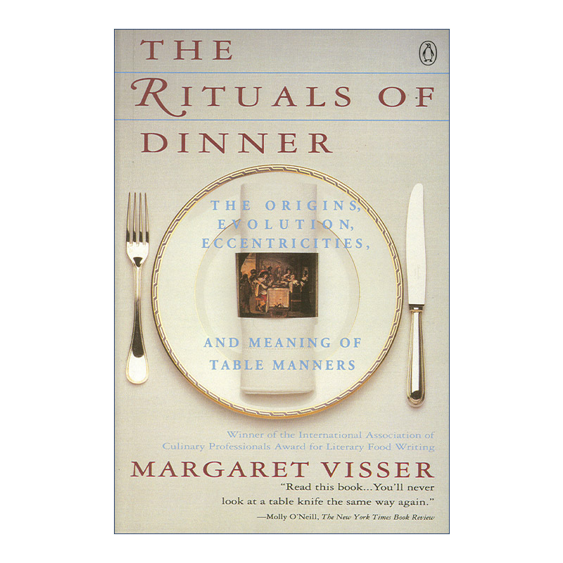 饮食行为学 英文原版 The Rituals of Dinner 文明举止的起源 发展与含义 Margaret Visser 英文版 进口英语原版书籍