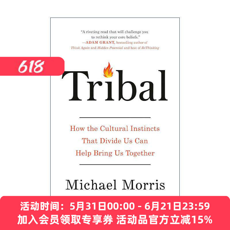 英文原版 Tribal 部落 如何反向利用致使人类分裂的文化本能 组织管理指南 哥伦比亚教授Michael Morris 精装 进口英语原版书籍