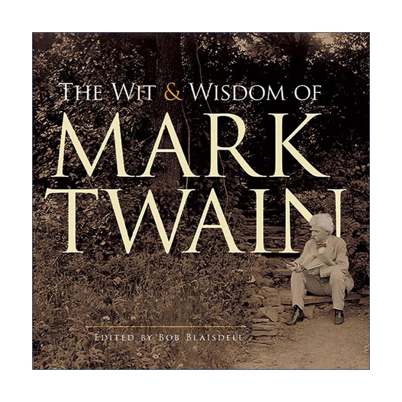 英文原版 The Wit and Wisdom of Mark Twain 马克吐温智慧箴言录 经典名言警句集 英文版 进口英语原版书籍