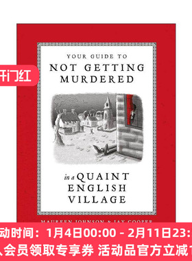 英文原版 Your Guide to Not Getting Murdered in a Quaint English Village 乡村别墅防谋杀指南 英国推理黄金时代的套路 精装