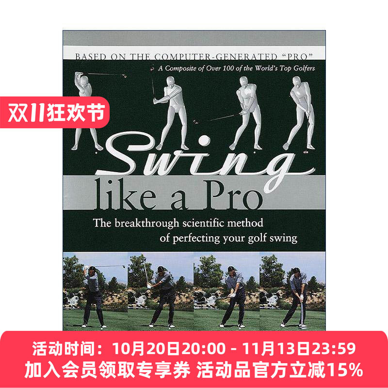 英文原版 Swing Like a Pro 像职业选手一样挥杆 完美高尔夫挥杆的突破性科学方法 Ralph Mann 英文版 进口英语原版书籍
