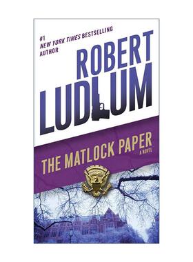 英文原版 The Matlock Paper 毒网 银色名单 谍影重重系列作者罗伯特·陆德伦 英文版 进口英语原版书籍