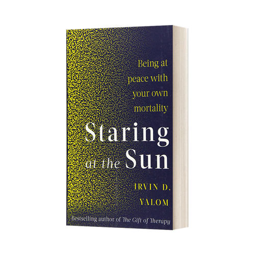 英文原版 Staring At The Sun 直视骄阳 征服死亡恐惧 英文版 进口英语原版书籍