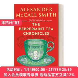 英文原版小说 The Peppermint Tea Chronicles 苏格兰街44号系列13 薄荷茶编年史 Alexander McCall Smith 英文版 进口英语书籍
