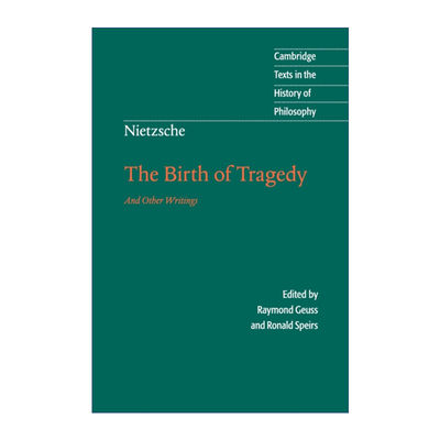 尼采  英文原版 Nietzsche: The Birth of Tragedy and Other Writings 悲剧的诞生和其他著作 剑桥哲学史文本系列 英文版进口书籍