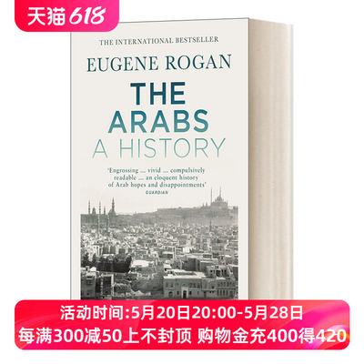 英文原版 The Arabs A History 征服与革命中的阿拉伯人 1516年至今 尤金 罗根 英文版 进口英语原版书籍