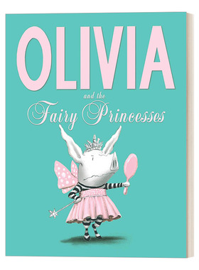 英文原版绘本 Olivia and the Fairy Princesses 奥威尔和童话公主 英文版 进口英语原版书籍