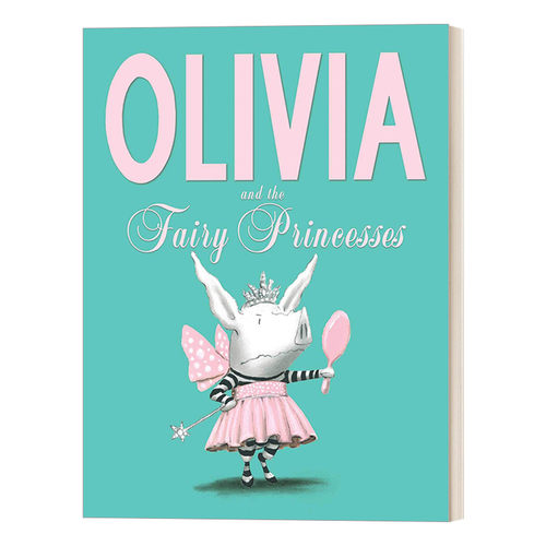 英文原版绘本 Olivia and the Fairy Princesses 奥威尔和童话公主 英文版 进口英语原版书籍