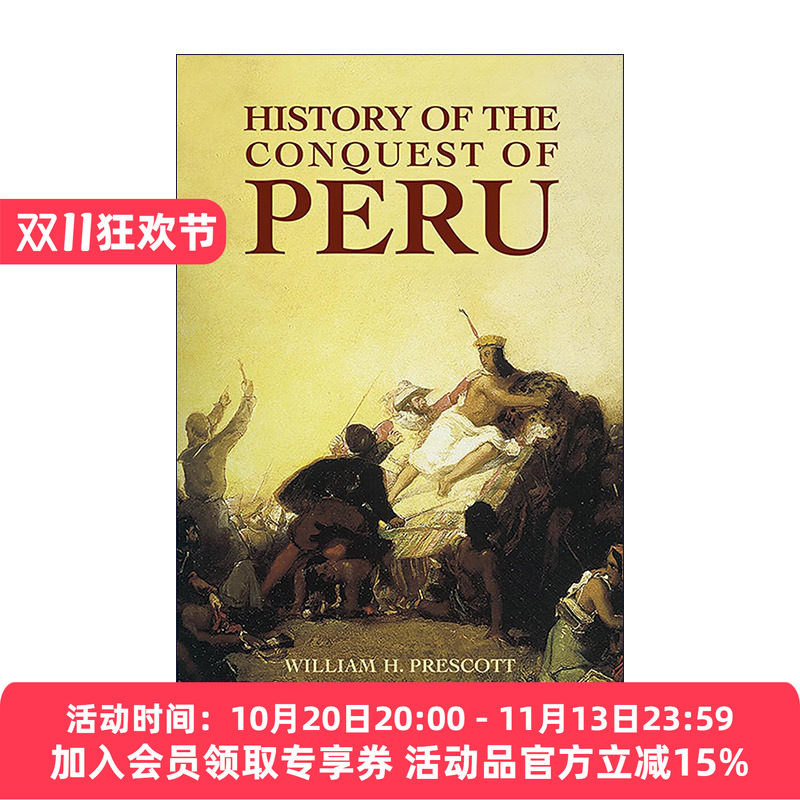 英文原版 History of the Conquest of Peru 征服秘鲁的历史 西班牙远征队与印加帝国 英文版 进口英语原版书籍