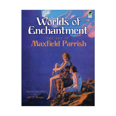 英文原版 Worlds of Enchantment 魔法世界 Maxfield Parrish马科斯菲尔德·帕里斯的艺术 插画作品集 英文版 进口英语原版书籍