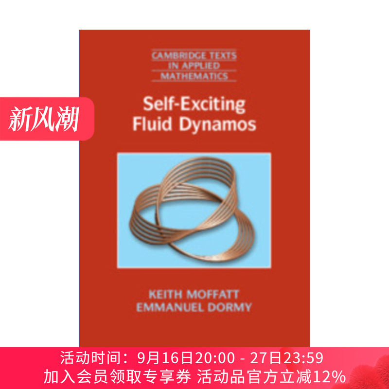 自激式流体发电机  英文原版 Self-Exciting Fluid Dynamos 剑桥应用数学文本系列 英文版 进口英语原版书籍