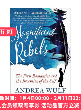 英文原版 Magnificent Rebels 伟大的叛逆者 最初的浪漫主义者和自我的发明 Andrea Wulf 英文版 进口英语原版书籍