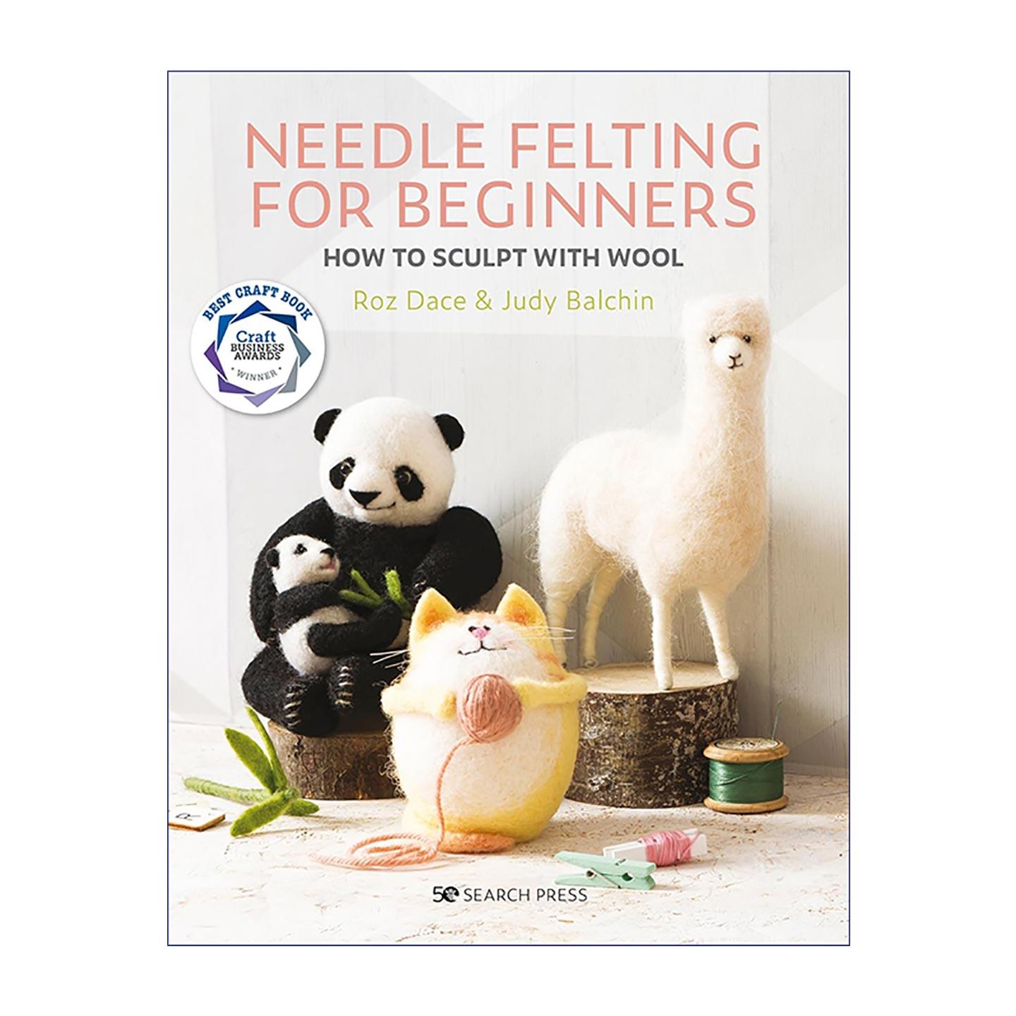 英文原版 Needle Felting for Beginners How to Sculpt with Wool 针毡入门 羊毛雕塑完全指南 12个项目从入门到精通 英文版