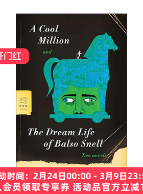 英文原版 A Cool Million and The Dream Life of Balso Snell 韦斯特2部小说合集 含鲍尔索斯奈尔的梦幻生活 难圆发财梦 英文版