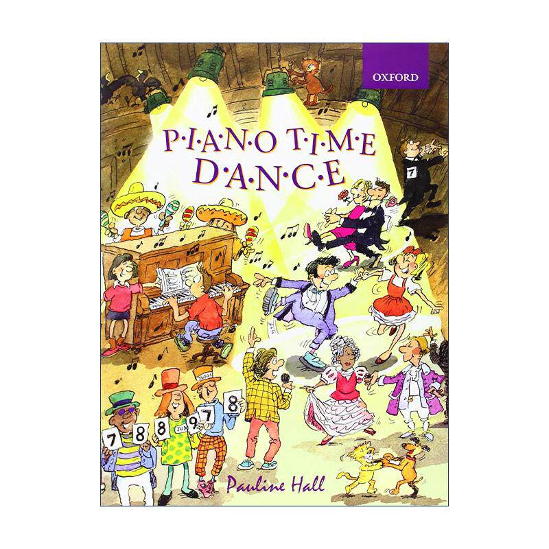 英文原版 Piano Time Dance 牛津钢琴时光 舞曲练习曲目 ABRSM英皇考级钢琴启蒙教材 英文版 进口英语原版书籍