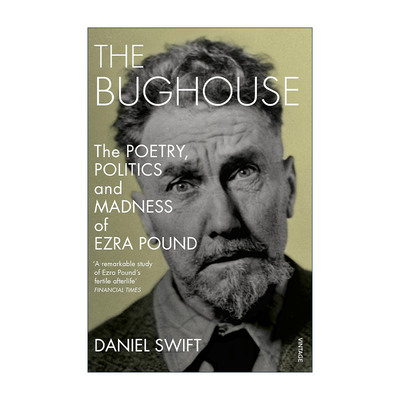 英文原版 The Bughouse 虫屋 埃兹拉庞德的诗歌 政治与疯狂 英文版 进口英语原版书籍