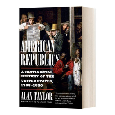 美利坚合众国 英文原版 American Republics 美国历史 普利策历史奖作者Alan Taylor 英文版 进口英语原版书籍