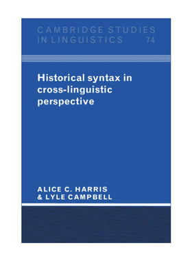 历史句法学的跨语言视角 英文原版 Historical Syntax in Cross-Linguistic Perspective 剑桥语言学研究系列 英文版 进口英语原版