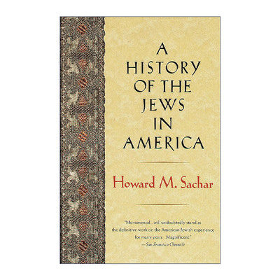 英文原版 A History of the Jews in America 美国犹太人的历史 Howard M. Sachar 英文版 进口英语原版书籍