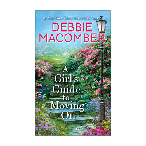 女孩前进指南 英文原版 A Girl's Guide to Moving On 女性励志浪漫小说 Debbie Macomber 英文版 进口英语原版书籍