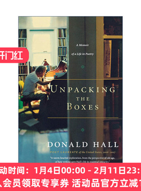 英文原版 Unpacking the Boxes 唐纳德?霍尔 诗歌人生回忆录 美国桂冠诗人 英文版 进口英语原版书籍