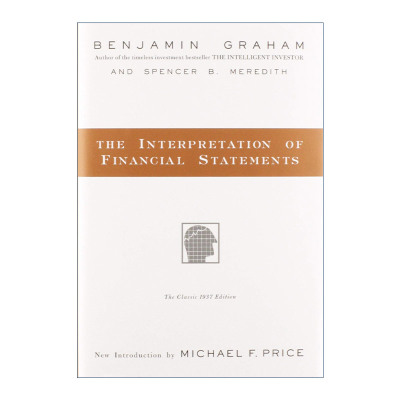 英文原版 The Interpretation of Financial Statements 像格雷厄姆一样读财报 精装 华尔街教父传世名作 英文版 进口英语原版书籍