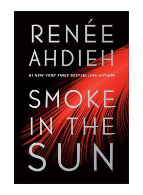 英文原版 Smoke in the Sun Flame in the Mist 02 阳光下的烟雾 雾中火焰续篇 青少年历史冒险小说 Renée Ahdieh 进口英语书籍