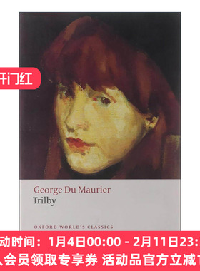 英文原版 Trilby 毡帽 乔治·杜·莫里耶 牛津世界经典系列 英文版 进口英语原版书籍