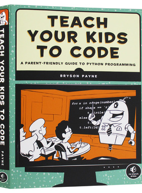 教孩子学编程 Python语言版 英文原版 儿童编程书 Teach Your Kids to Code 全英文版 进口原版英语书籍