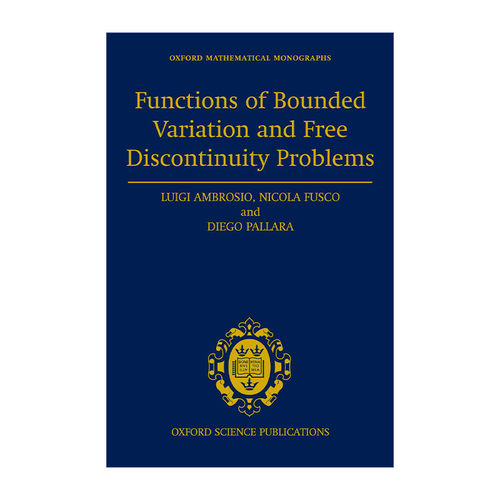 有界变差函数与自由不连续问题 英文原版Functions of Bounded Variation and Free Discontinuity Problems牛津数学专著系列 精装