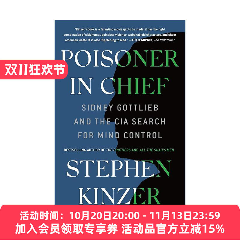英文原版 Poisoner in Chief CIA洗脑计划 解密美国史上暗黑的心智操控实验 波士顿大学国际关系教授Kinzer 进口英语原版书籍