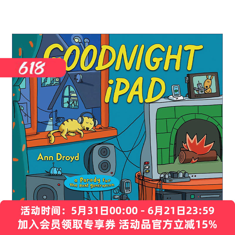 英文原版 Goodnight iPad 晚安,iPad 互联网时代的睡前图画书 Ann Droyd 精装 英文版 进口英语原版书籍