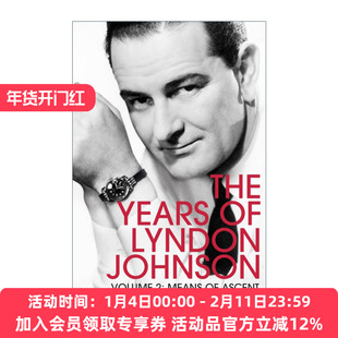 英文原版 Means of Ascent 进阶之梯 林登·约翰逊传 卷二 罗伯特·A·卡洛 英文版 进口英语原版书籍