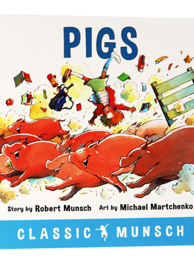 蒙施爷爷讲故事 猪猪 英文原版绘本 Pigs 英文版儿童英语故事图画书 语言学习阅读兴趣培养书 进口原版书籍 Robert Munsch