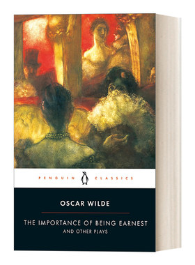 王尔德 戏剧 英文原版 The Importance of Being Earnest and Other Plays 英文版 进口英语原版书籍