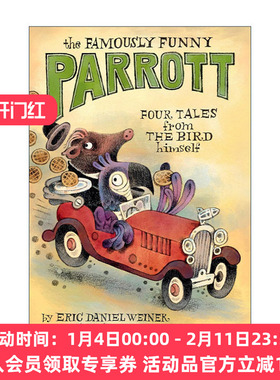 英文原版 The Famously Funny Parrott 著名的搞笑鹦鹉 儿童幽默短篇小说集 6次艾美奖提名编剧Eric Daniel Weiner 英文版