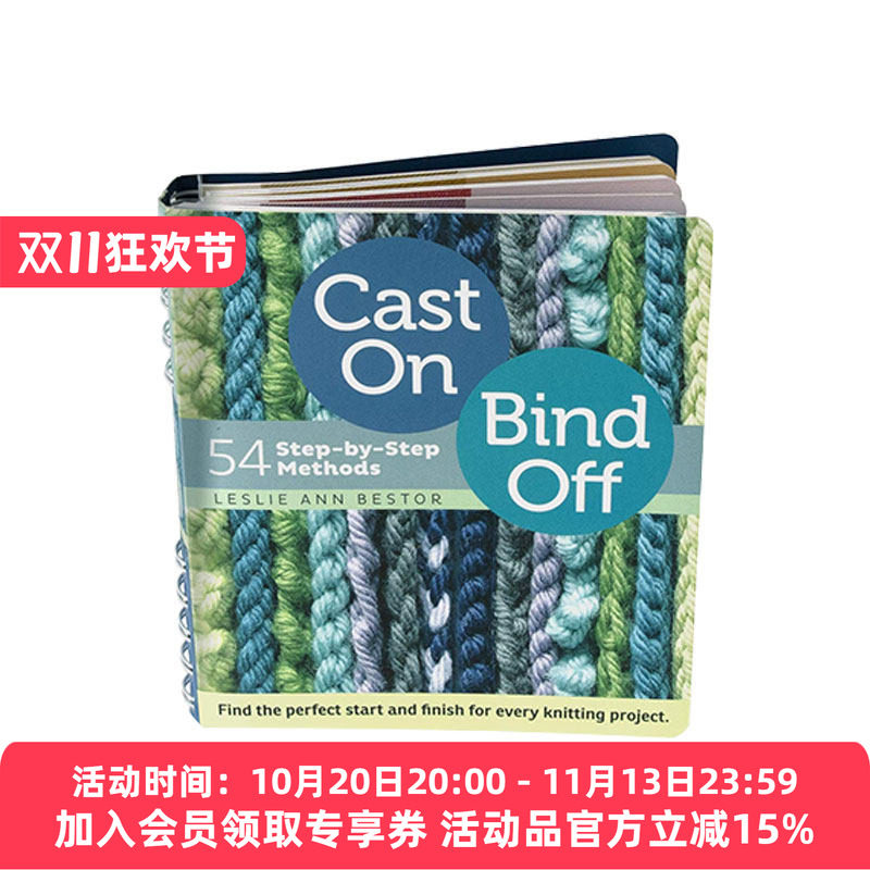 英文原版 Cast On Bind Off 起针收针 54步法 为每一次编织找到完美的开始和结束 Leslie Ann Bestor 英文版 进口英语原版书籍