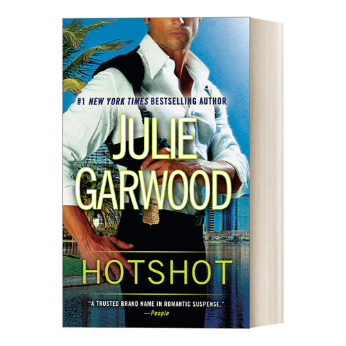 成功人士 英文原版 Hotshot 女性悬疑浪漫小说 Julie Garwood 英文版 Buchanan/ Renard/ MacKenna 进口英语原版书籍