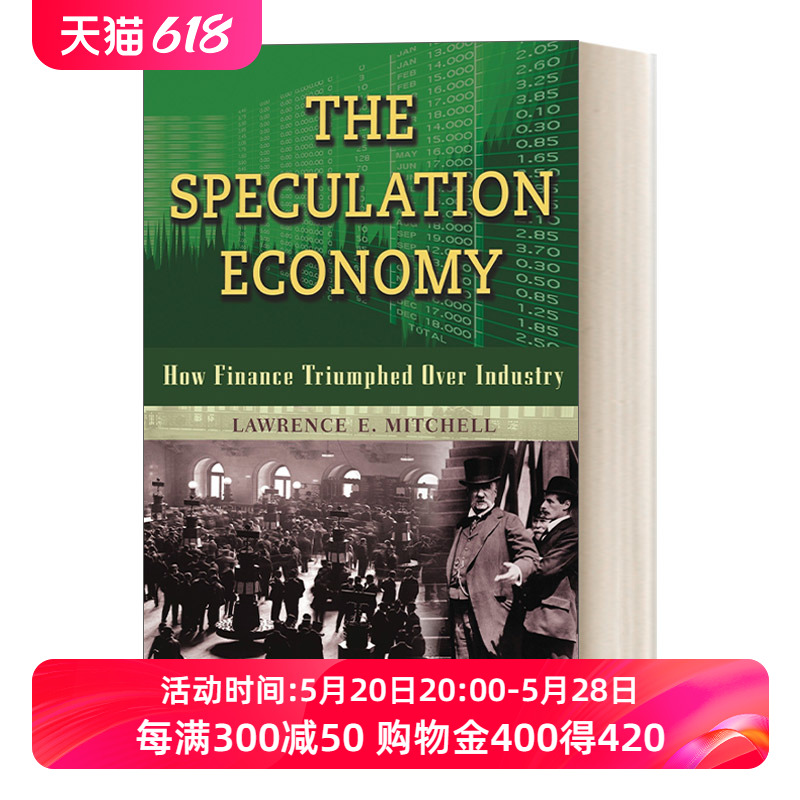 投机时代英文原版 The Speculation Economy美国金融的崛起 Lawrence E. Mitchell英文版进口英语原版书籍