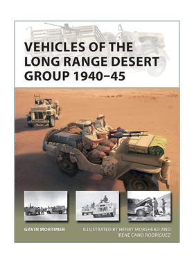 英文原版 Vehicles of the Long Range Desert Group 1940–45 二战英国长距离沙漠作战群车辆 先锋武器系列 进口英语原版书籍