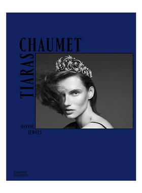 英文原版 Chaumet Tiaras Divine Jewels 尚美珠宝皇冠 精装 英文版 进口英语原版书籍