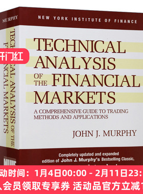 期货市场技术分析 精装 英文原版 Technical Analysis of the Financial Markets 英文版 进口英语原版书籍