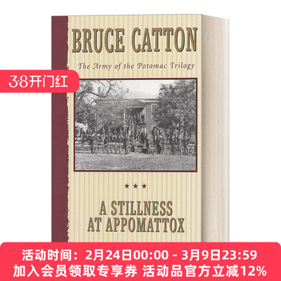 沉寂的阿波麦托克斯 英文原版 A Stillness at Appomattox The Army of the Potomac Trilogy 美国南北战争三部曲3 1954普利策奖