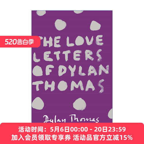 狄兰托马斯  英文原版 The Love Letters of Dylan Thomas 情书选集 英文版 进口英语原版书籍