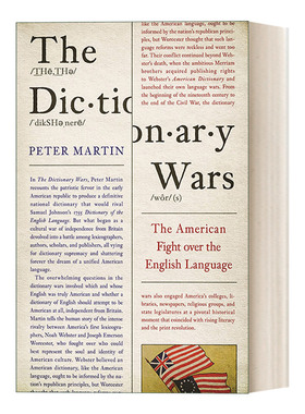 词典大战 英文原版 The Dictionary Wars 美国对英语的争夺 精装 Peter Martin 英文版 进口英语原版书籍