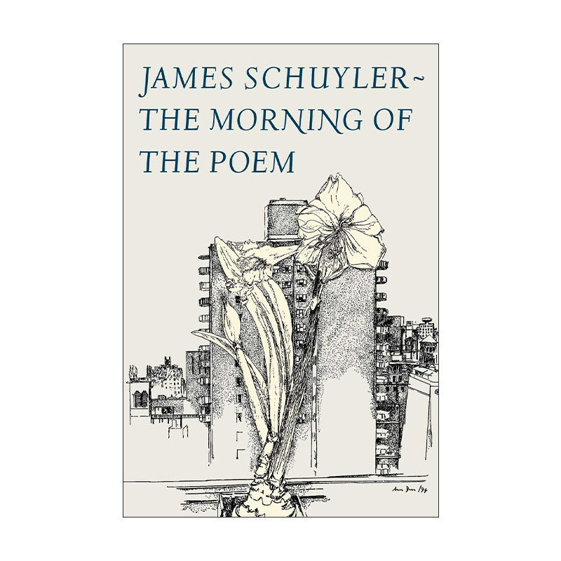 英文原版 The Morning of the Poem 诗歌之晨 1981年普利策诗歌奖 詹姆斯·思凯勒 英文版 进口英语原版书籍