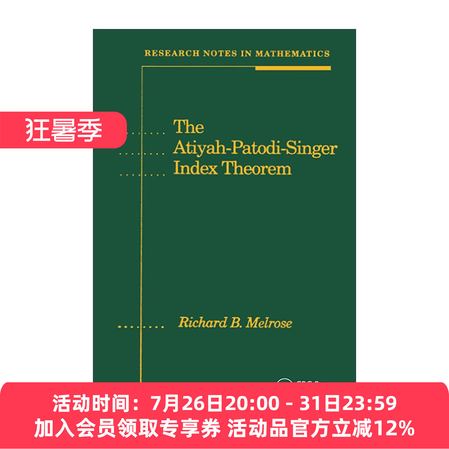 英文原版 The Atiyah-Patodi-Singer Index Theorem 阿蒂亚-辛格指标定理 精装 英文版 进口英语原版书籍