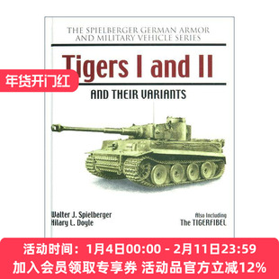 英文原版 Tigers I and II and their Variants 德国虎I与II重型坦克及其变体 精装经典图解指南 英文版 进口英语原版书籍