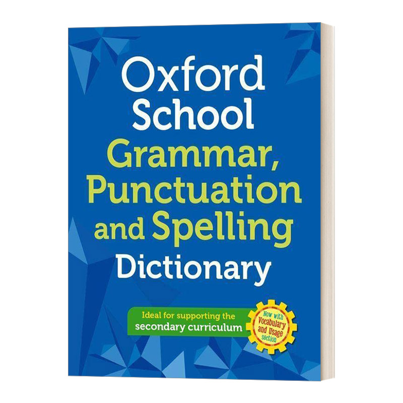 牛津中学英语语法标点拼写词典 英文原版 Oxford School Grammar  Punctuation and Spelling Dictionary 英文版 进口英语原版书籍
